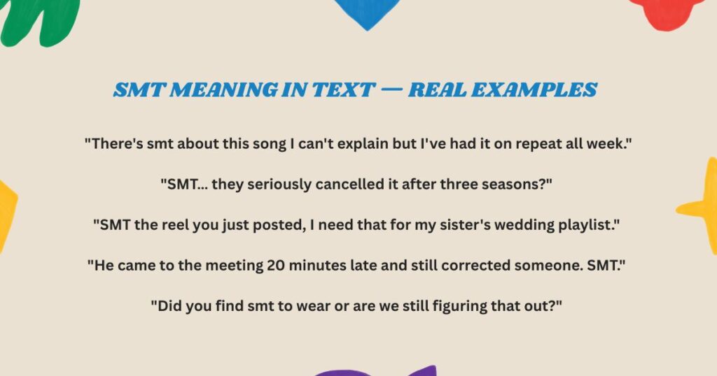 SMT Meaning in Text — Real Examples
