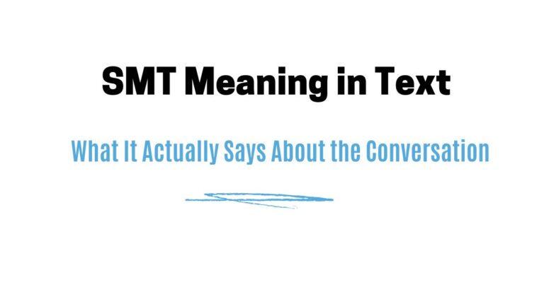 SMT Meaning in Text — What It Actually Says About the Conversation