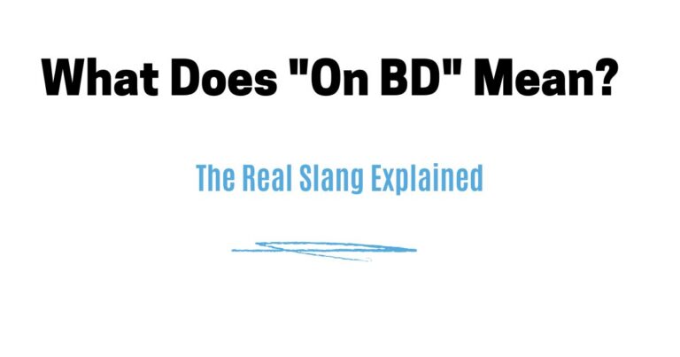 What Does "On BD" Mean? The Real Slang Explained
